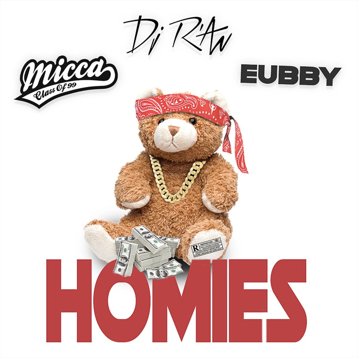 Homies (feat. Micca & Eubby) - Single by DJ R'AN album cover