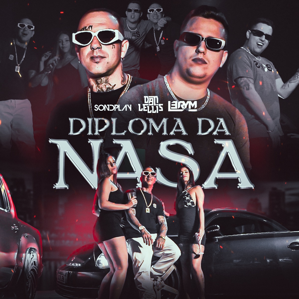 Diploma da Nasa - Single by SonDPlay, Dan Lellis & Lerym album cover