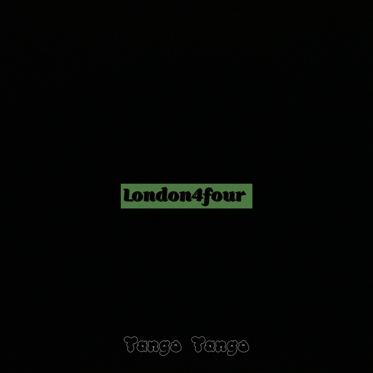 Tango Tango by London4four album cover