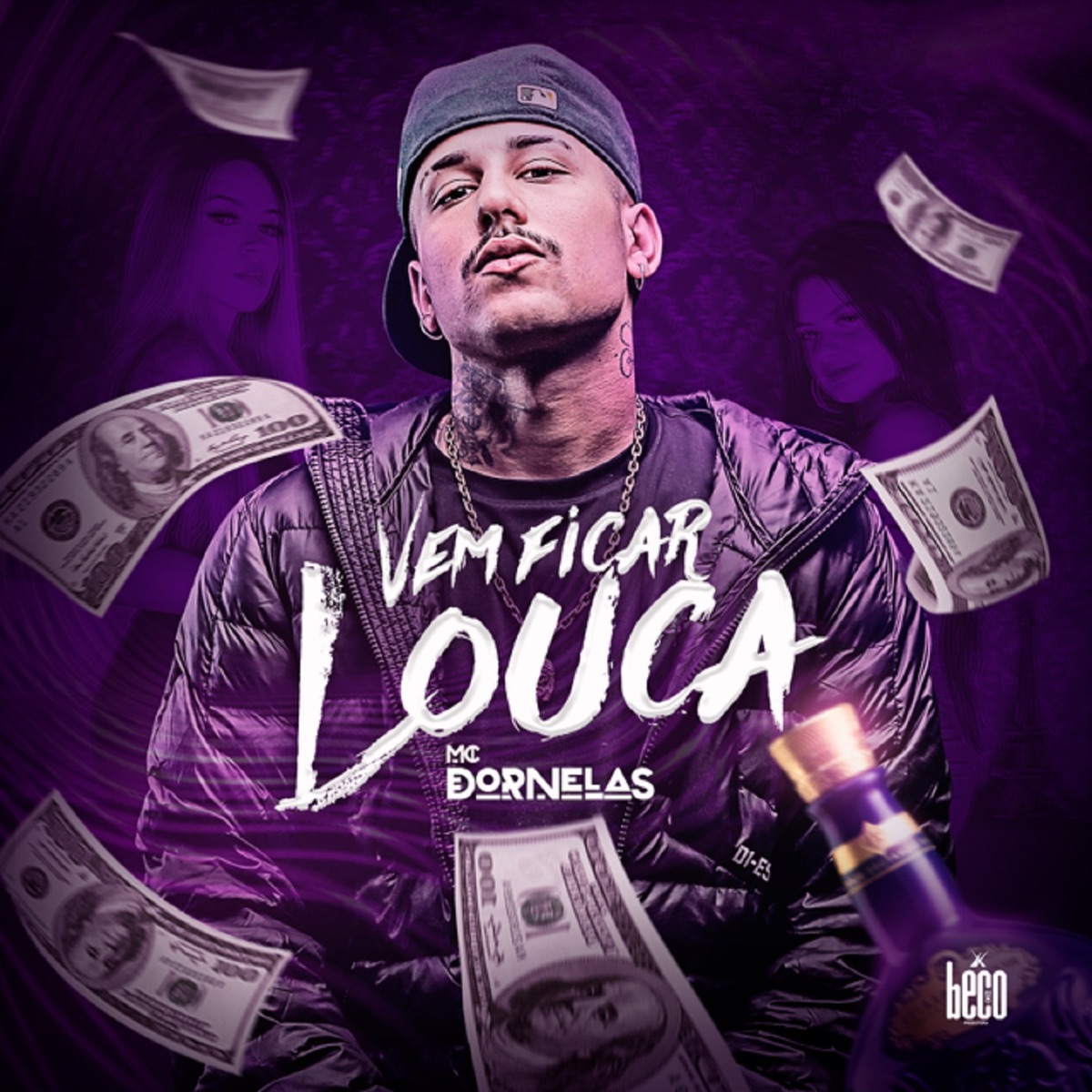 Vem Ficar Louca - Single by Mc Dornelas album cover