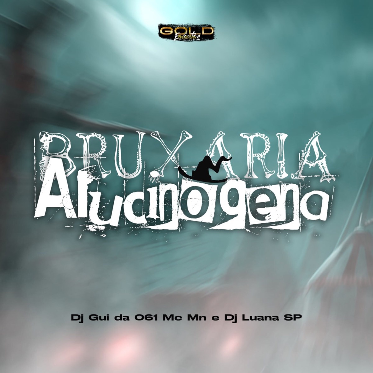 Bruxaria Alucinógena - Single by DJ Gui Da 061, MC MN & MC Luana SP album cover