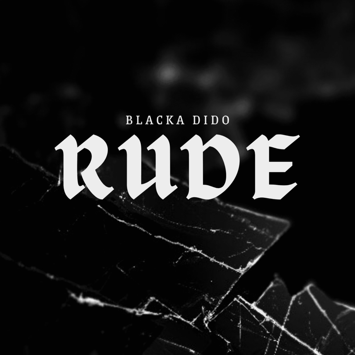 Rude - EP by Blacka Dido album cover
