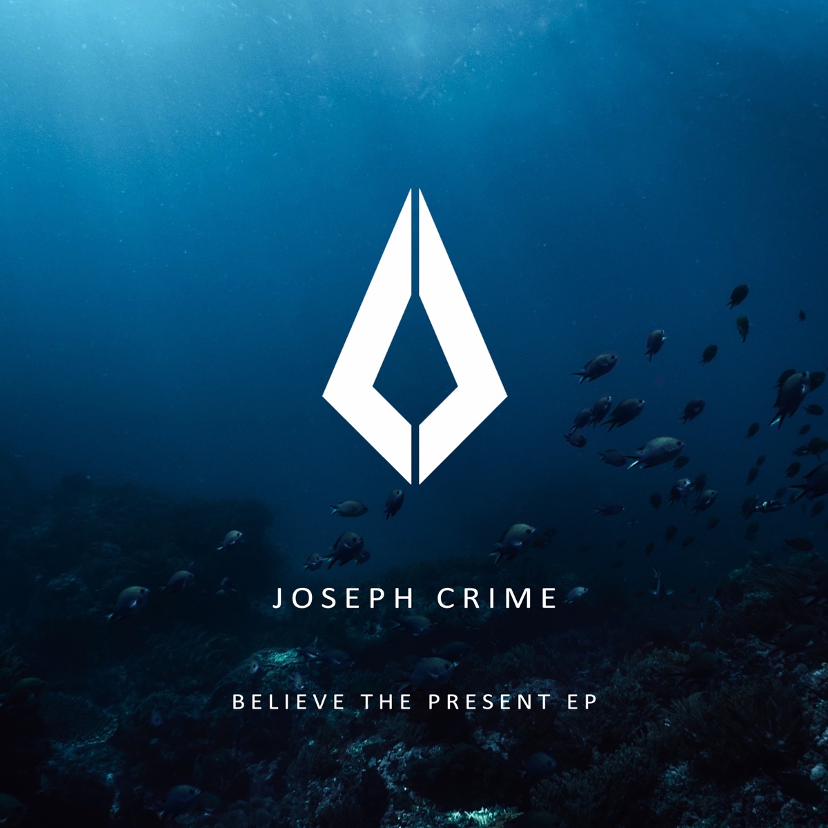 Believe the Present by Joseph Crime album cover