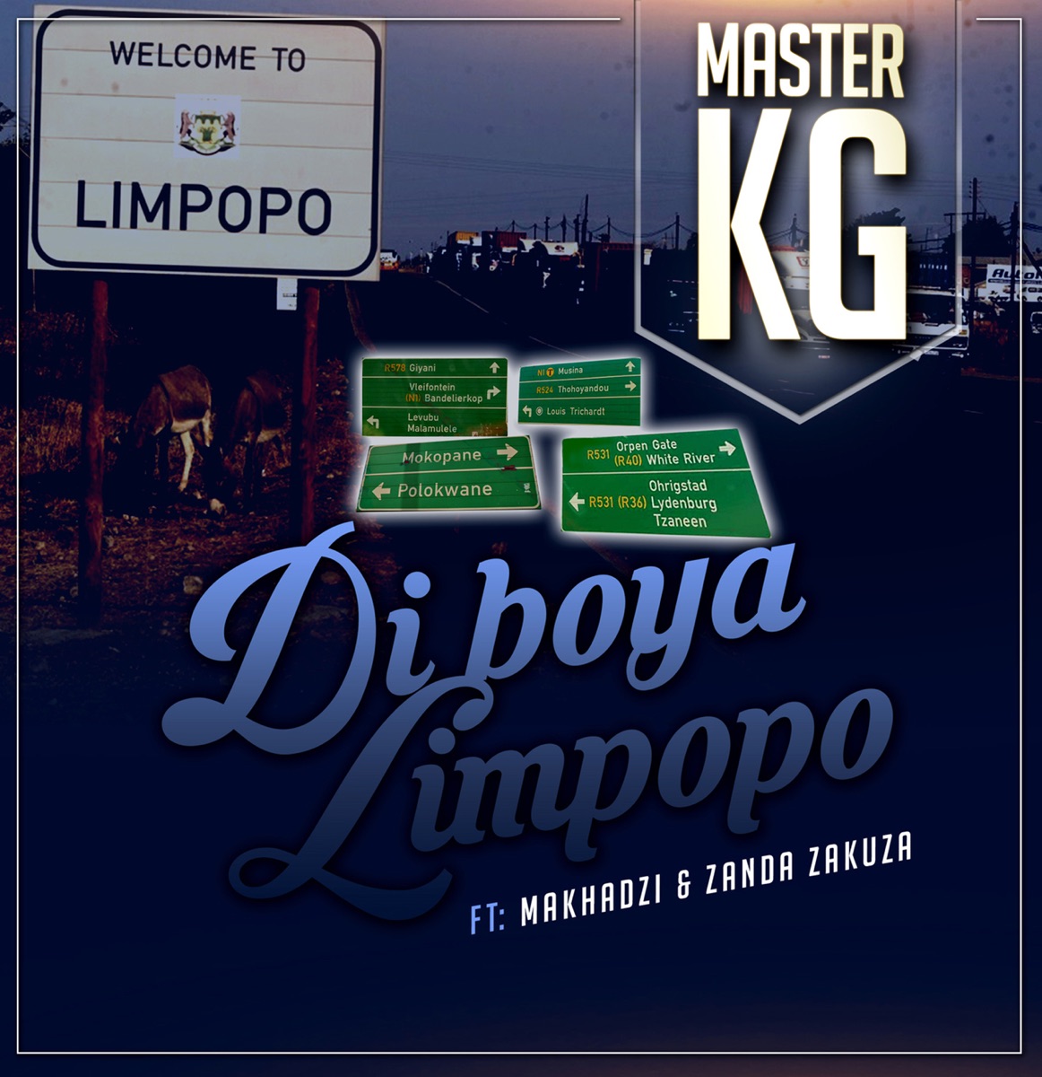 Di Boya Limpopo (feat. Zanda Zakuza & Makhadzi) - Single by Master KG album cover