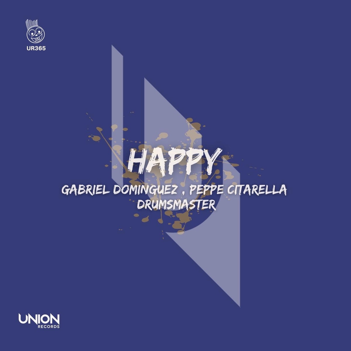 Happy - Single by DrumsMaster, Peppe Citarella & Gabriel Dominguez album cover