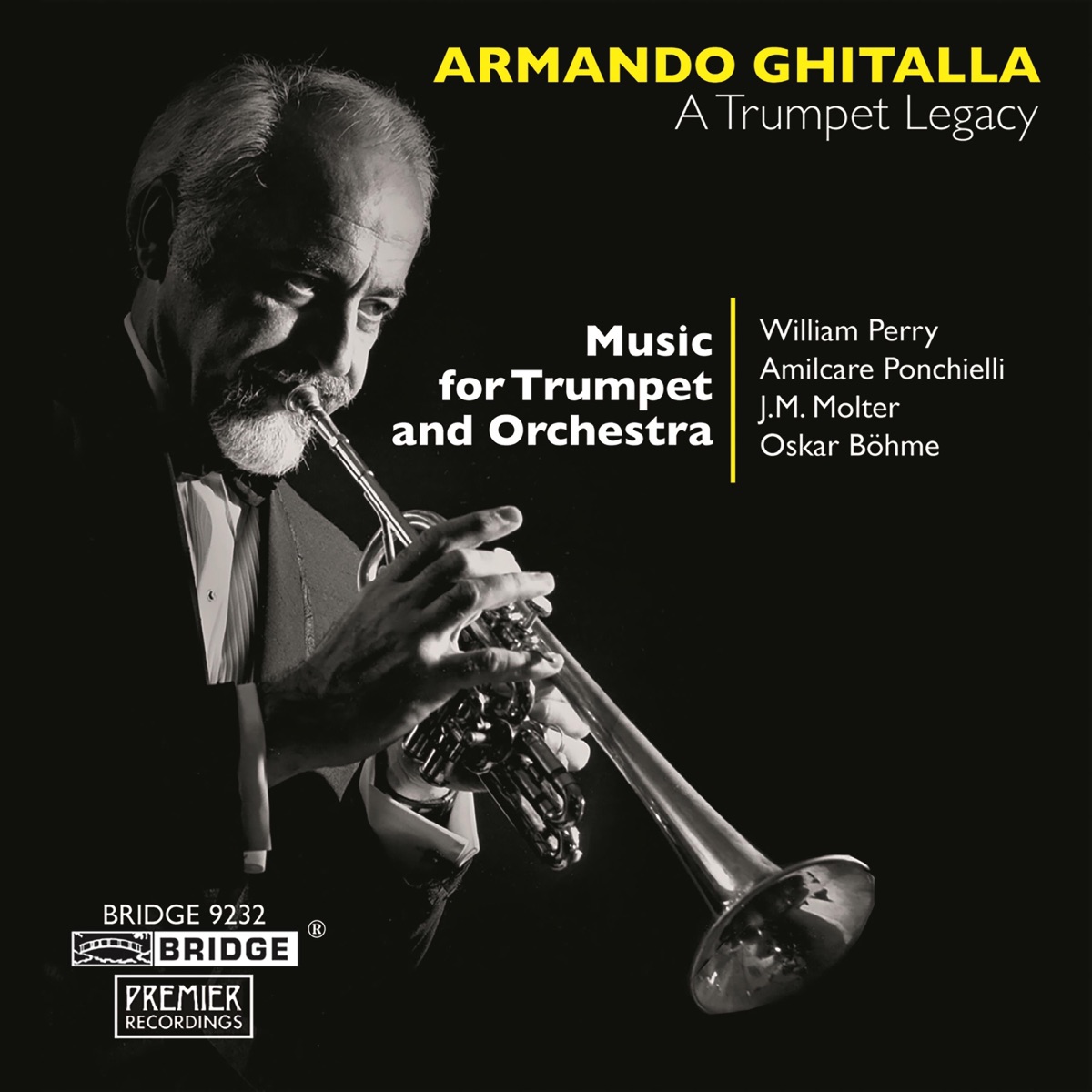 A Trumpet Legacy by Armando Ghitalla, Slovak Philharmonic Orchestra & William Perry album cover