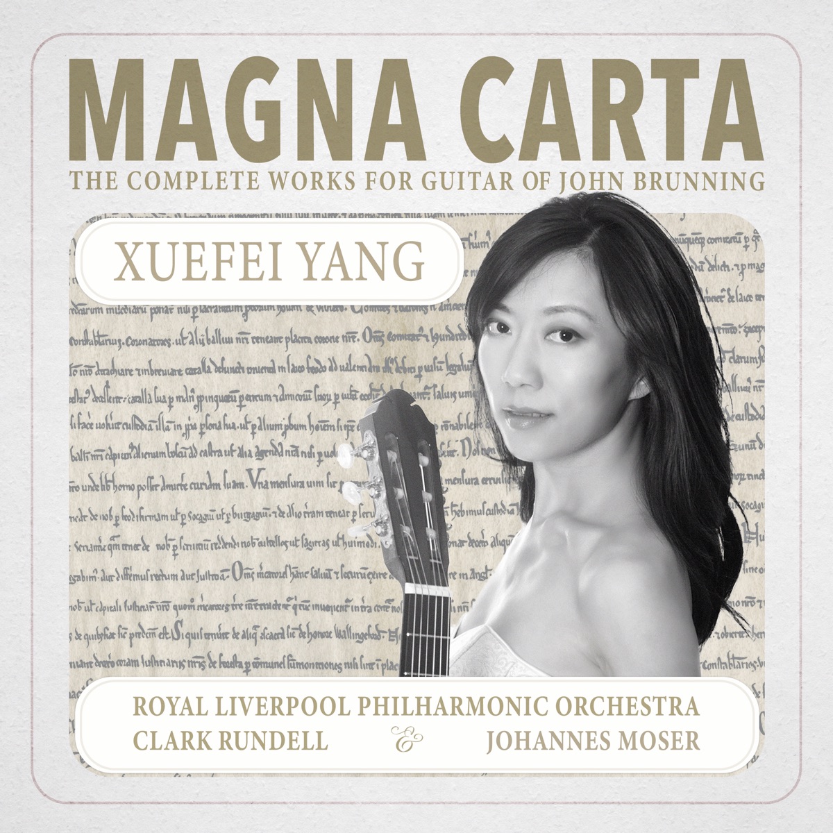 Magna Carta: The Complete Works for Guitar by John Brunning by Xuefei Yang, Royal Liverpool Philharmonic Orchestra & Clark Rundell album cover