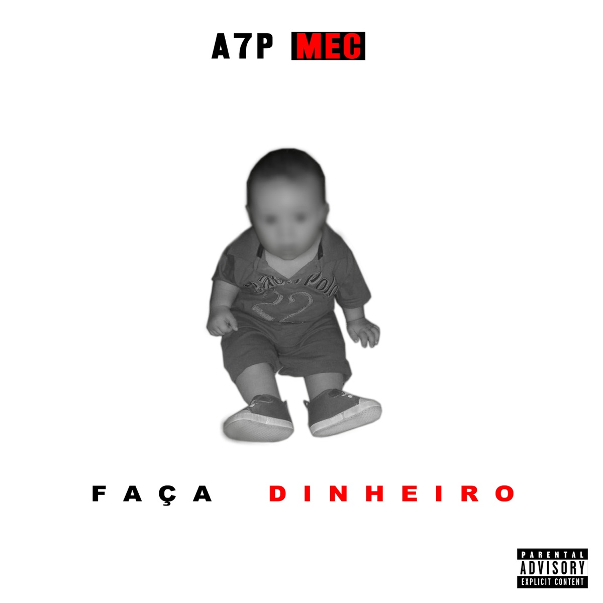 Faça Dinheiro - Single by A7PMEC & DJ WKILLA album cover