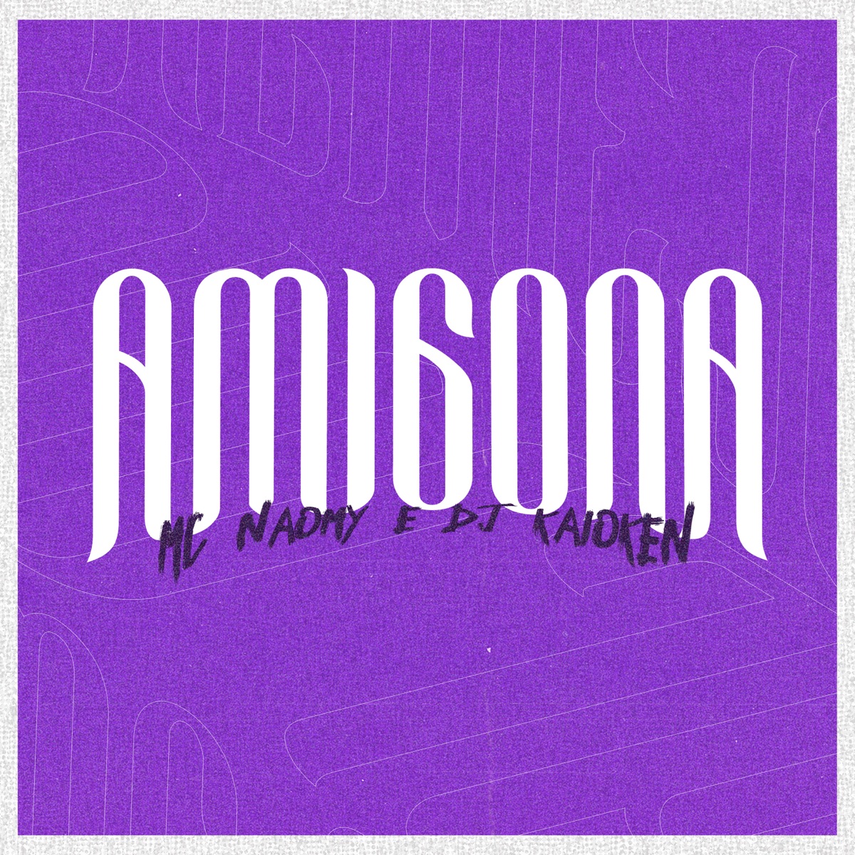 Amigona - Single by Mc Naomy & DJ Kaioken album cover