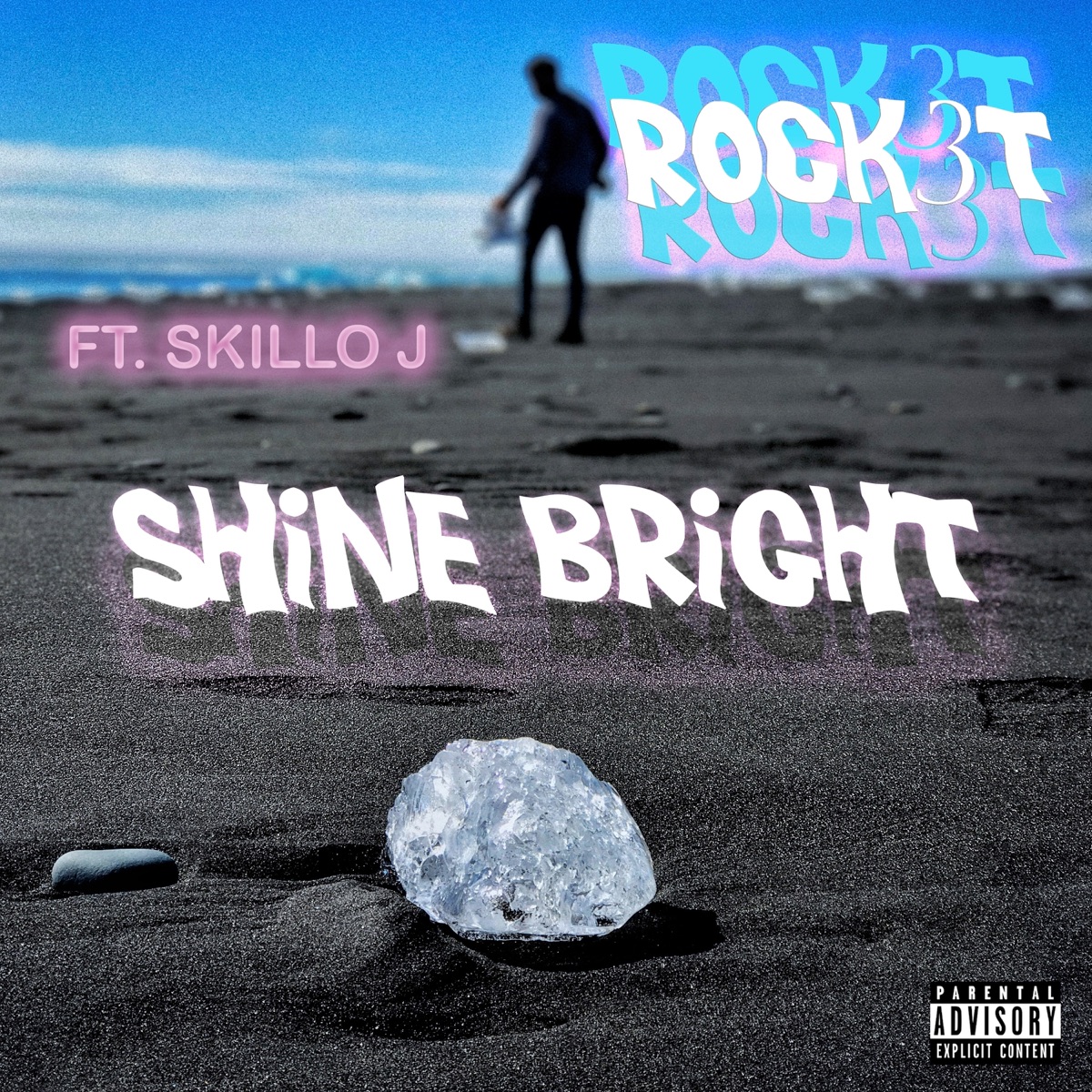 Shine Bright (feat. Skillo J) - Single by Rock3t album cover