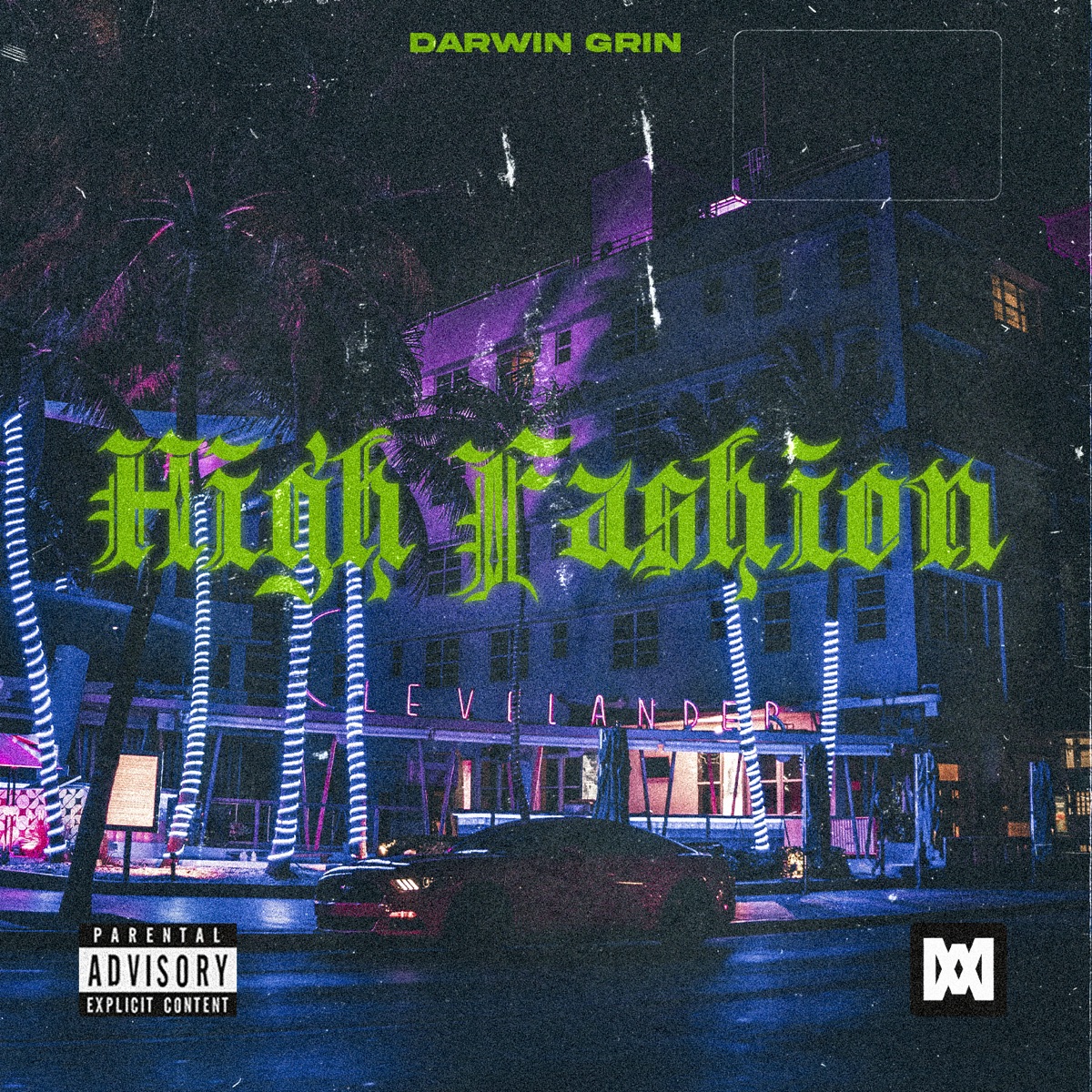 High Fashion - Single by Darwin Grin album cover