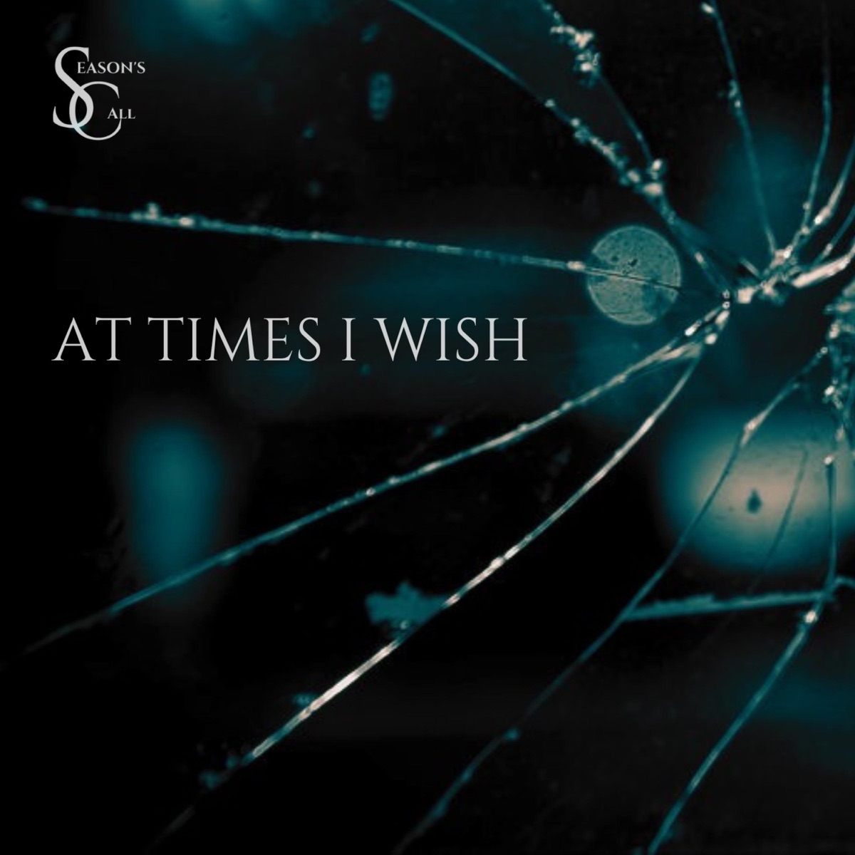 At Times I Wish - Single by Season's Call album cover