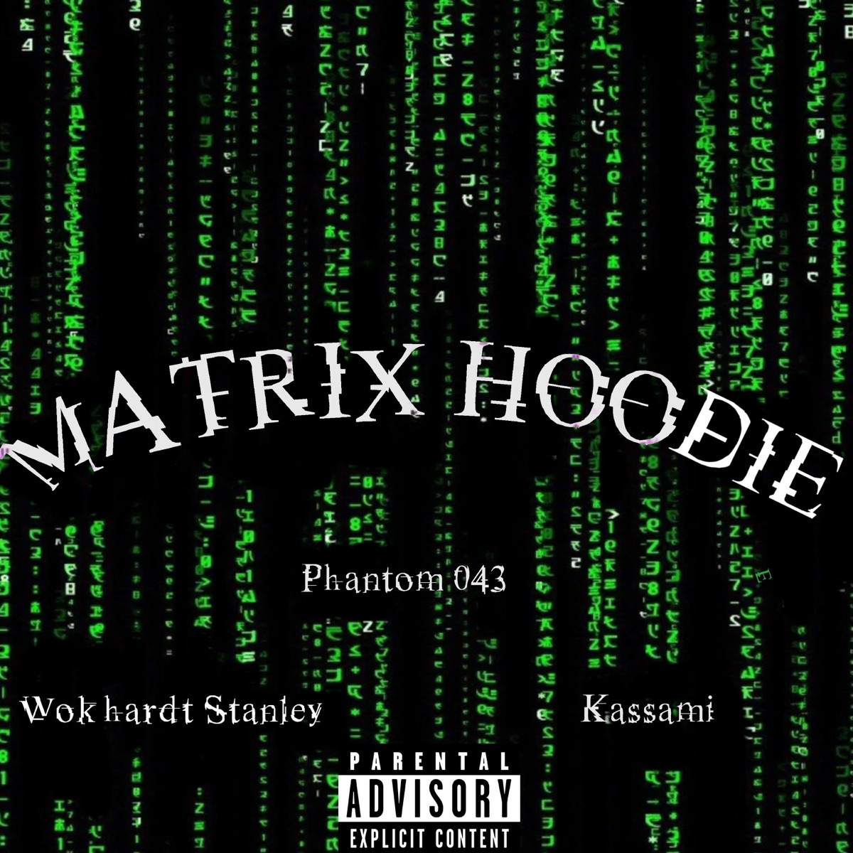 MATRIX HOODIE (feat. Kassami & Wokhardt Stan) - Single by Phantom 043 album cover
