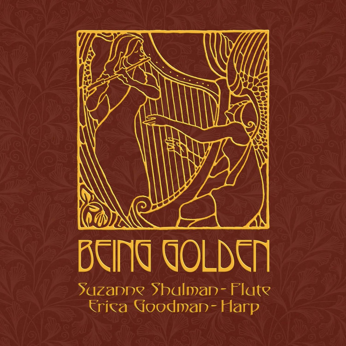 Being Golden by Suzanne Shulman & Erica Goodman album cover