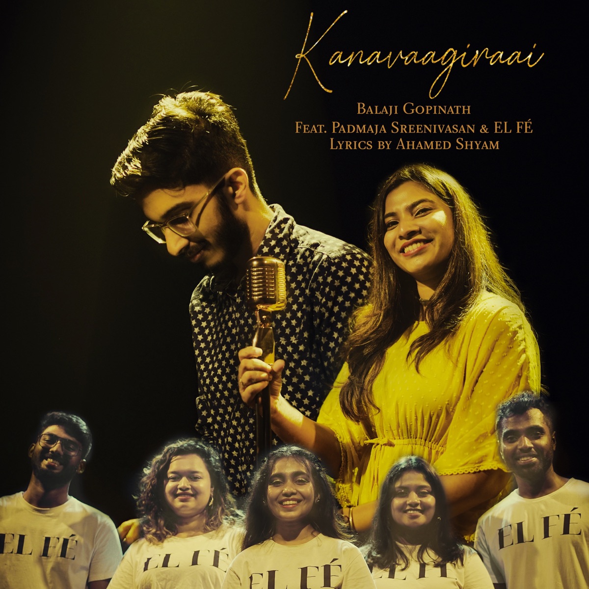 Kanavaagiraai - Single by Balaji Gopinath & El Fé Choir album cover