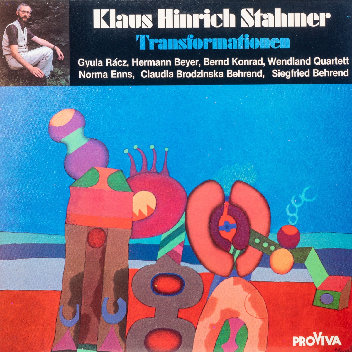 Transformationen - Klaus Hinrich Stahmer (2024 Remastered Version) by Klaus Hinrich Stahmer, Gyula Racz, Hermann Beyer, Bernd Konrad, Wendland Quartet, Norma Enns, Claudia Brodzinska-Behrend & Siegfried Behrend album cover