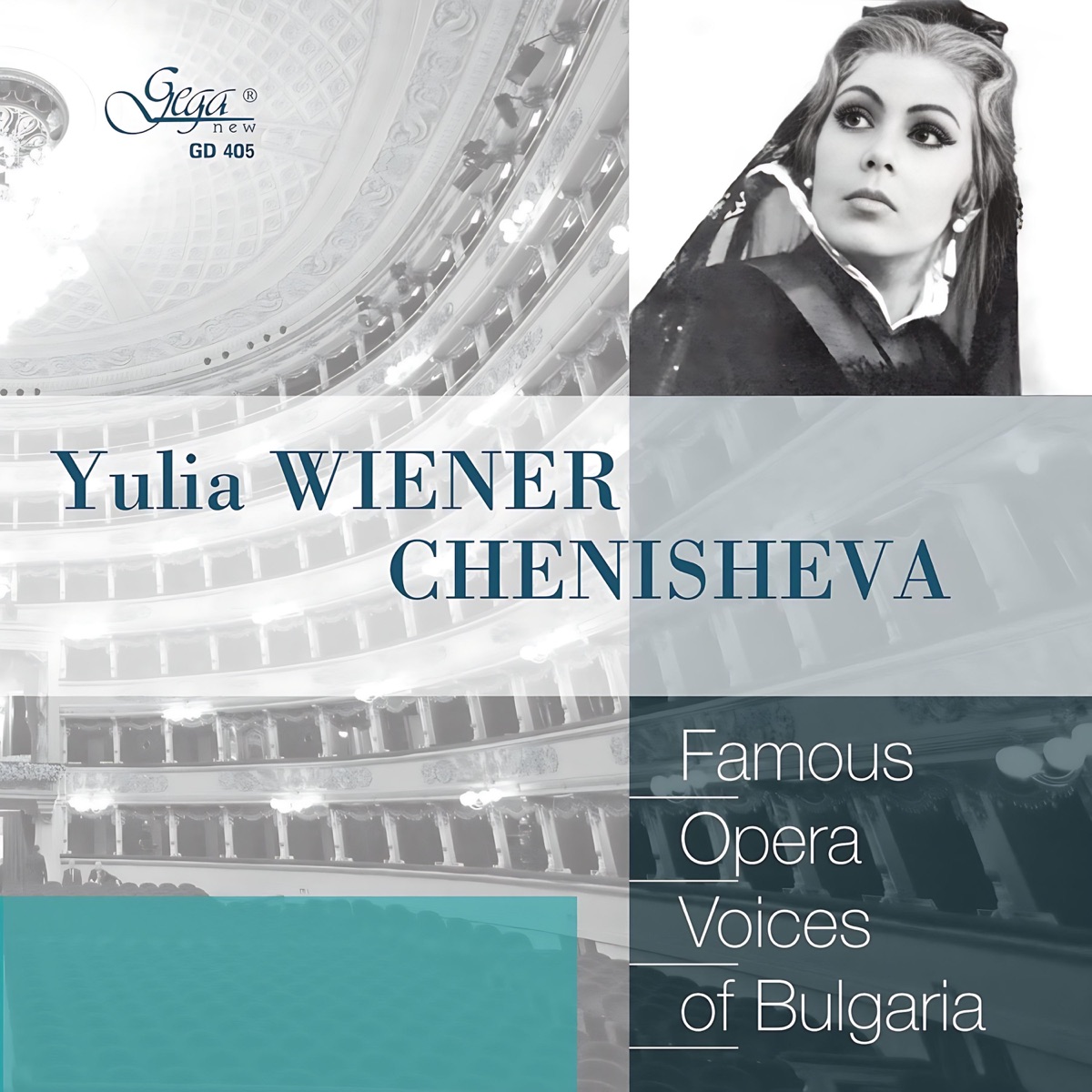 Famous Opera Voices of Bulgaria - Yulia Wiener-Chenisheva, Soprano by Yulia Wiener-Chenisheva & Nikola Nikolov album cover