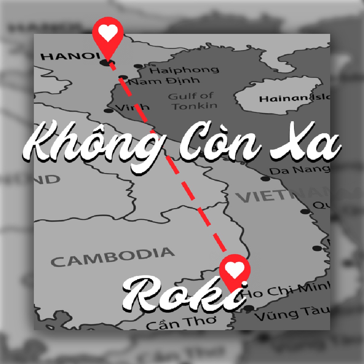 Không Còn Xa - Single by Radoslav Rodic Roki album cover