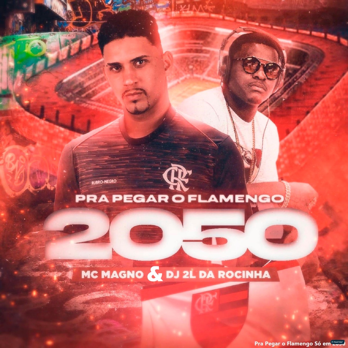 Pra Pegar o Flamengo Só em 2050 - Single by MC Magno & DJ 2L da Rocinha album cover