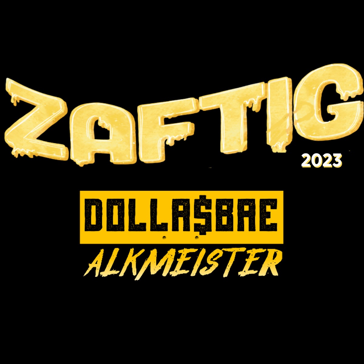 Zaftig 2023 - Single by Dolla$Bae & Alkmeister album cover