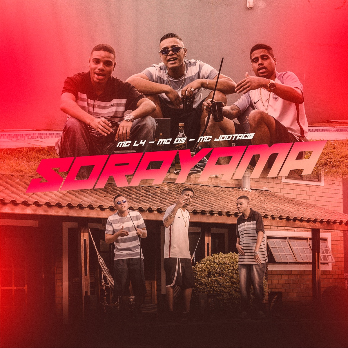 Sorayama - Single by MC Jootace, Dj Duh Andrade, MC DS & Mc L4 album cover