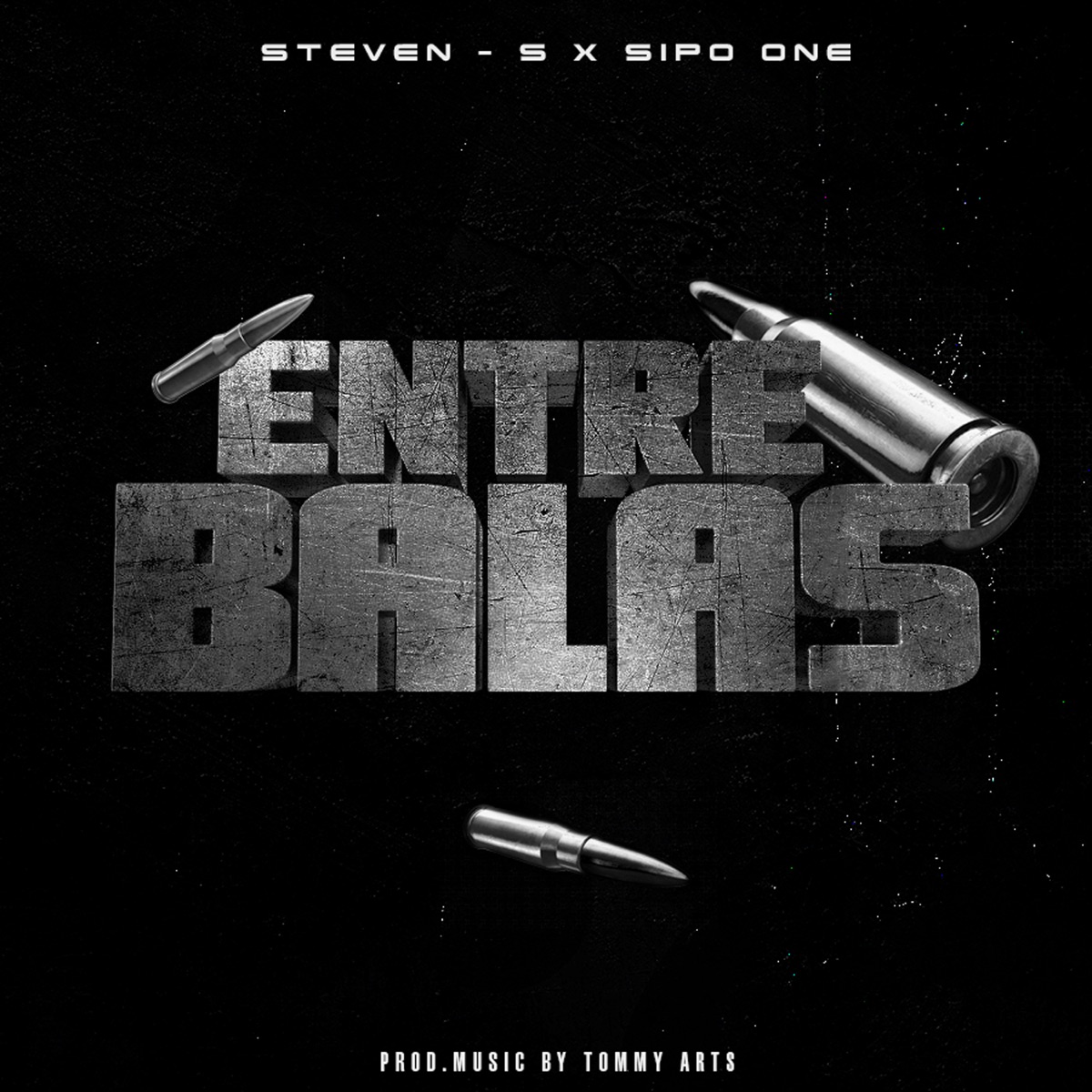 Entre Balas - Single by Sipo One & Steven S album cover