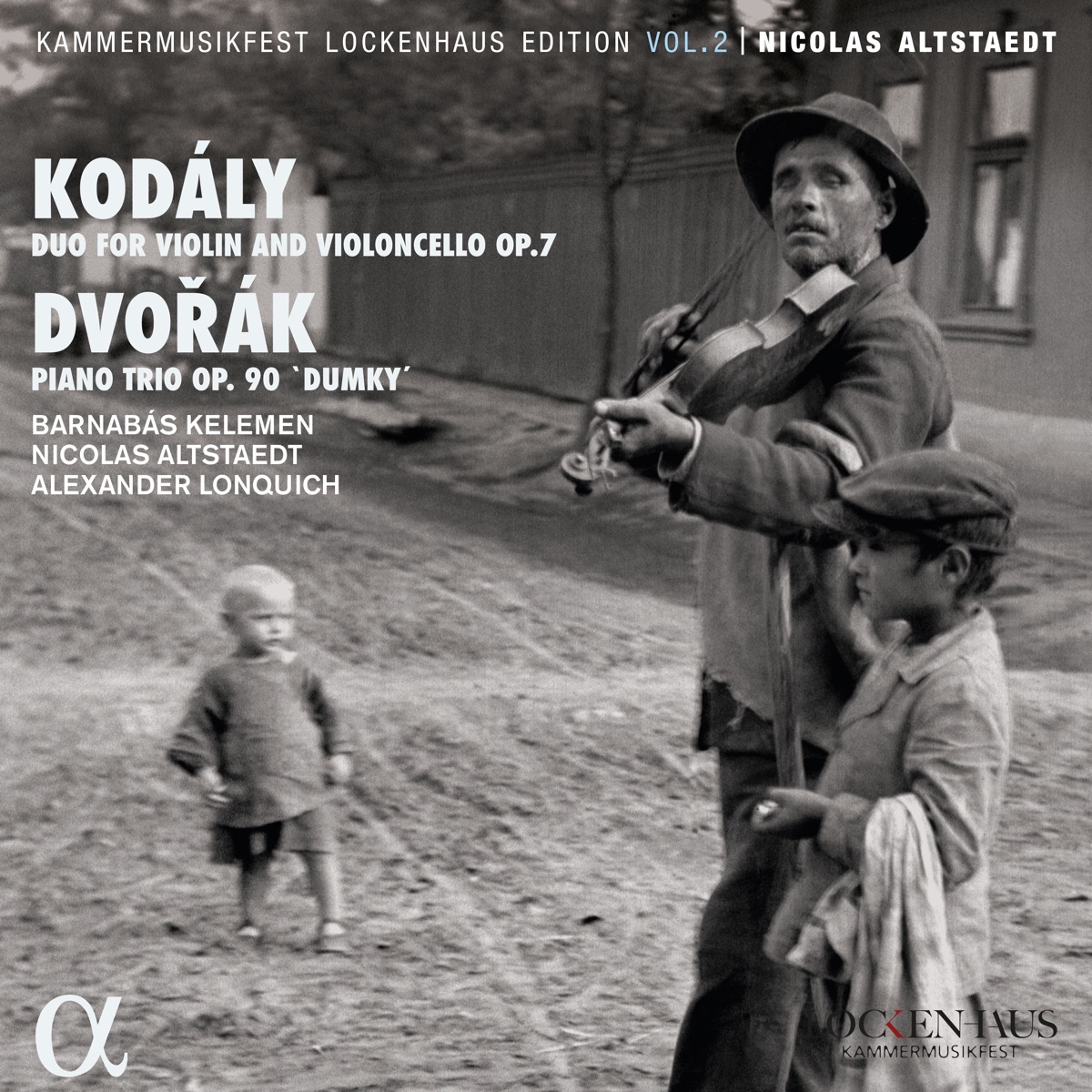 Kodály: Duo for Violin and Violoncello, Op. 7 - Dvořák: Piano Trio, Op. 90 "Dumky" by Barnabás Kelemen, Nicolas Altstaedt & Alexander Lonquich album cover