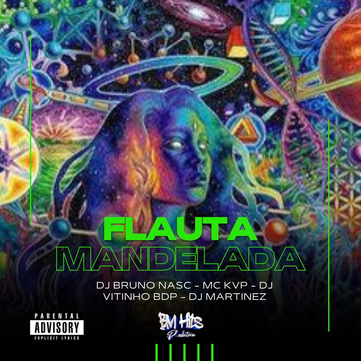 Flauta Mandelada (feat. MC KVP) - Single by DJ Bruno Nasc, DJ Martinez & DJ Vitinho BDP album cover