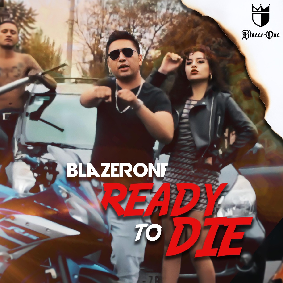 READY TO DIE - Single by Blazer One Oficial album cover