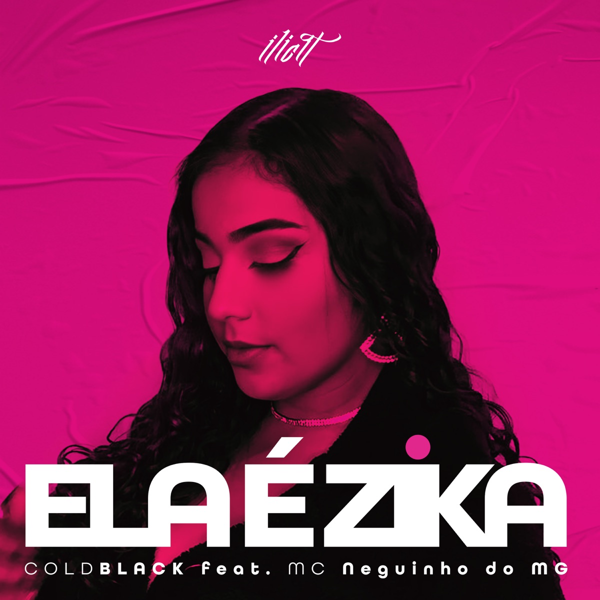 Ela é Zika (feat. MC Neguinho MG) - Single by Cold Black album cover