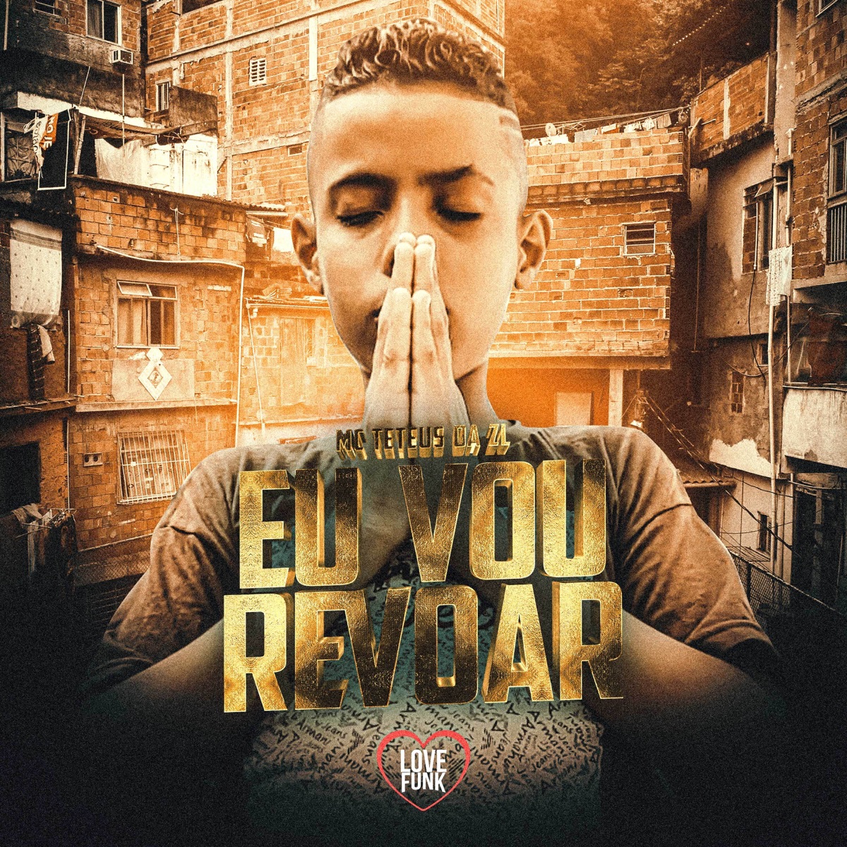 Eu Vou Revoar - Single by MC TETEUS DA ZL album cover