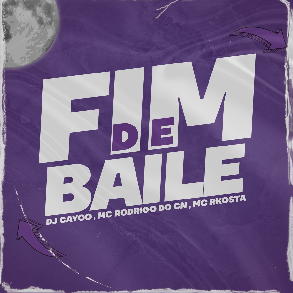 Fim de Baile - Single by DJ Cayoo, Mc Rodrigo do Cn & Mc Rkosta album cover