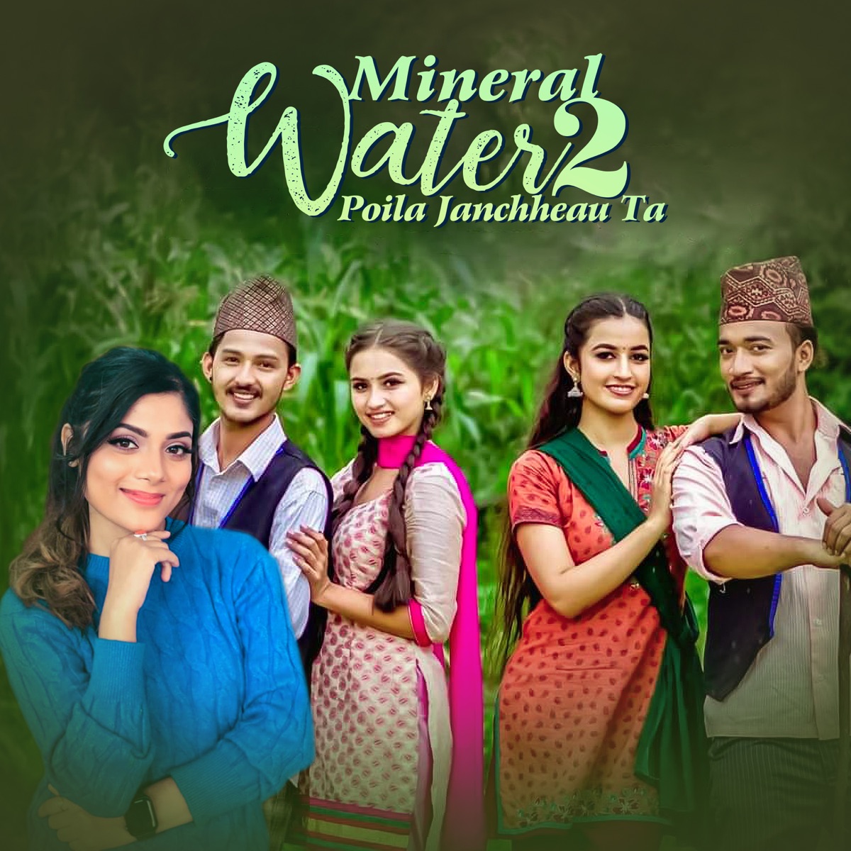 Mineral Water 2 Poila Janchheu Ta - Single by Bhim Bista & Asmita Adhikari album cover