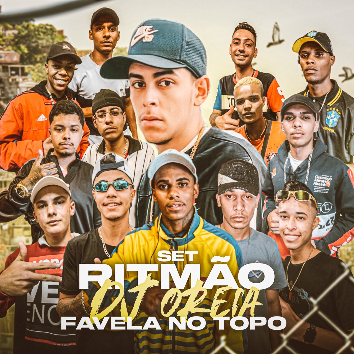 Set Ritmão Favela no Topo - EP by Mc Luc, MC Marcone 019, MC Vitão da vm, MC JF15, Vulgo FB, MC Guiga SP, DJ Oreia, MC Nando SP, MC Faria, Mc jt mg, Mc Menor Dm & Pele MC album cover