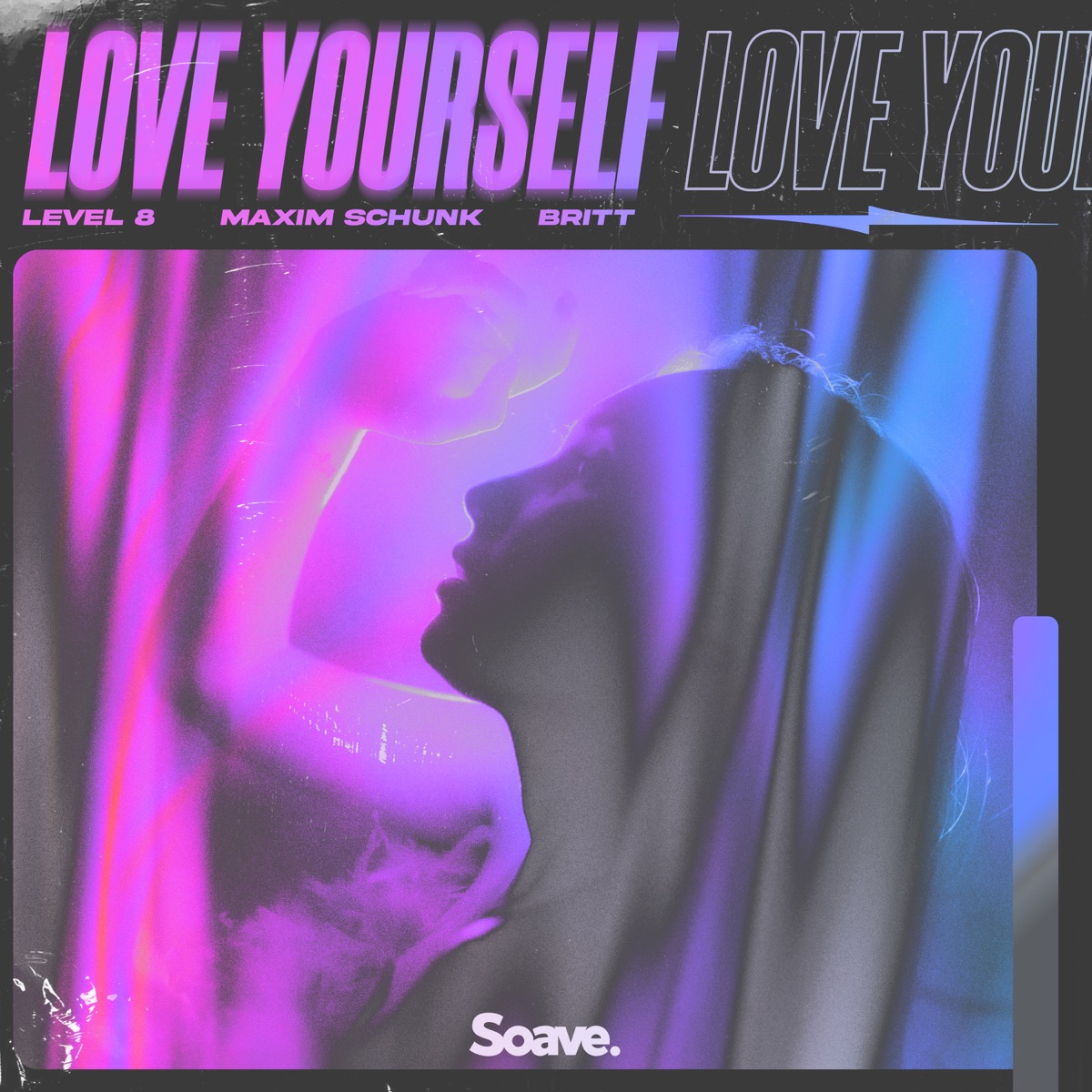 Love Yourself - Single by Level 8, Maxim Schunk & Britt album cover