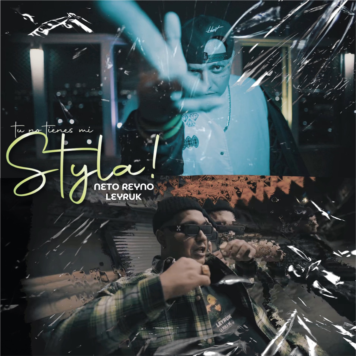 Tú No Tienes Mi Styla - Single by Neto Reyno & Leyruk album cover