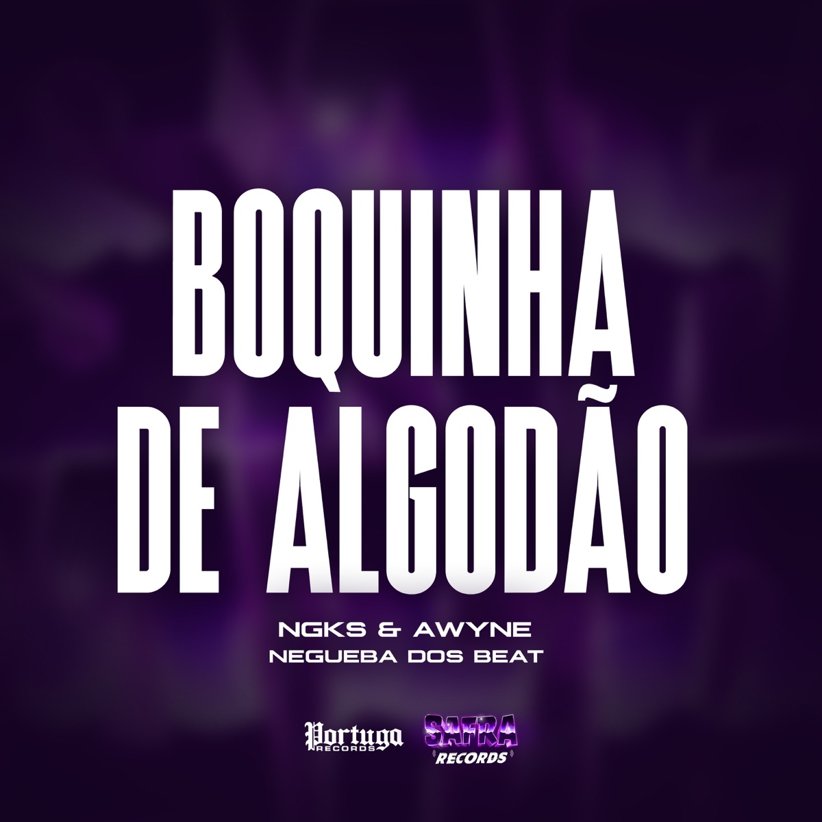 Boquinha de Algodão - Single by NGKS, A.Wyne & NEGUEBA DOS BEAT album cover