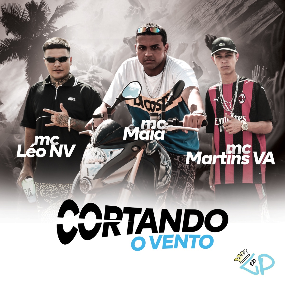 Cortando o Vento - Single by MC Léo NV, MC Martins VA & MC Maia album cover