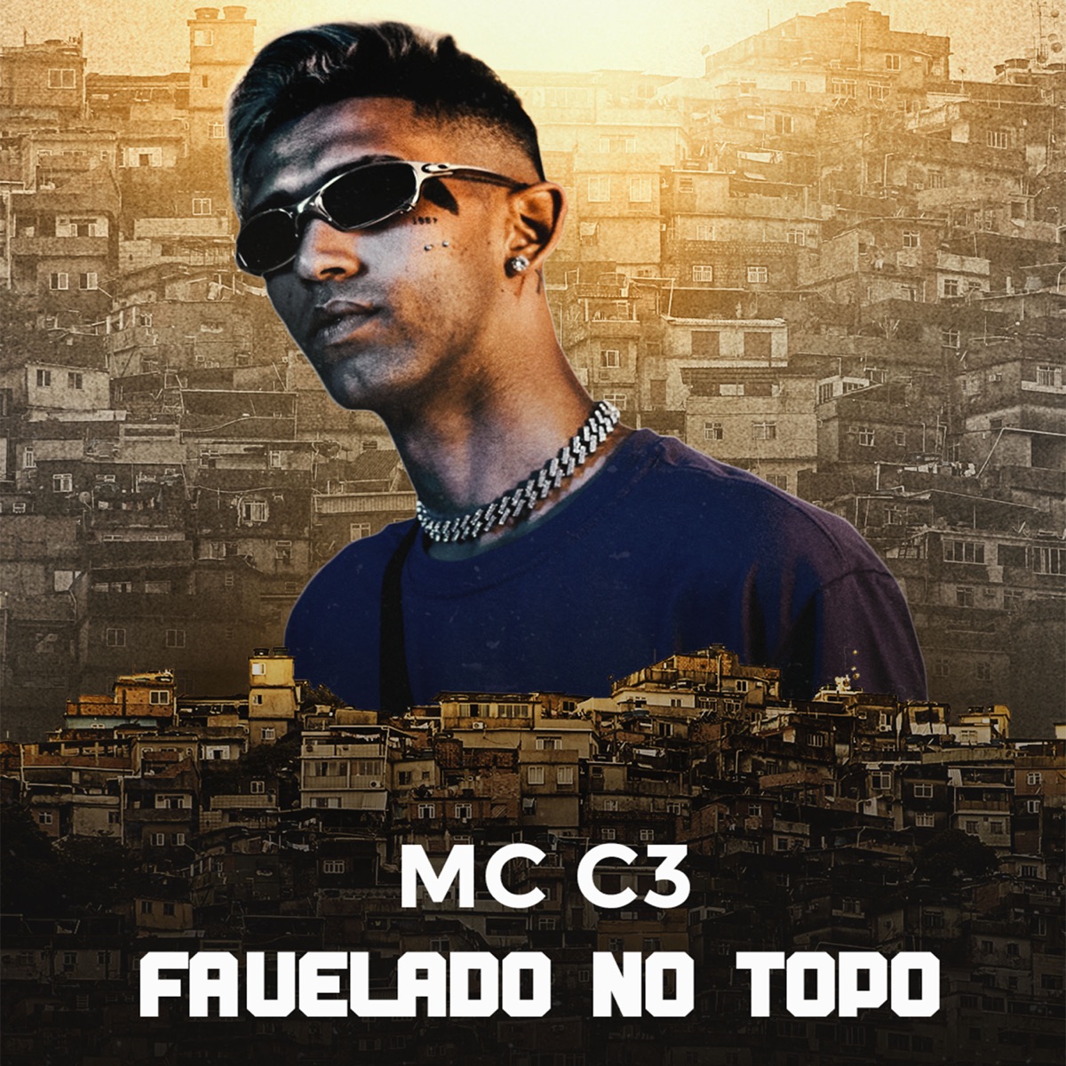 Favelado no Topo - Single by Mc C3 album cover