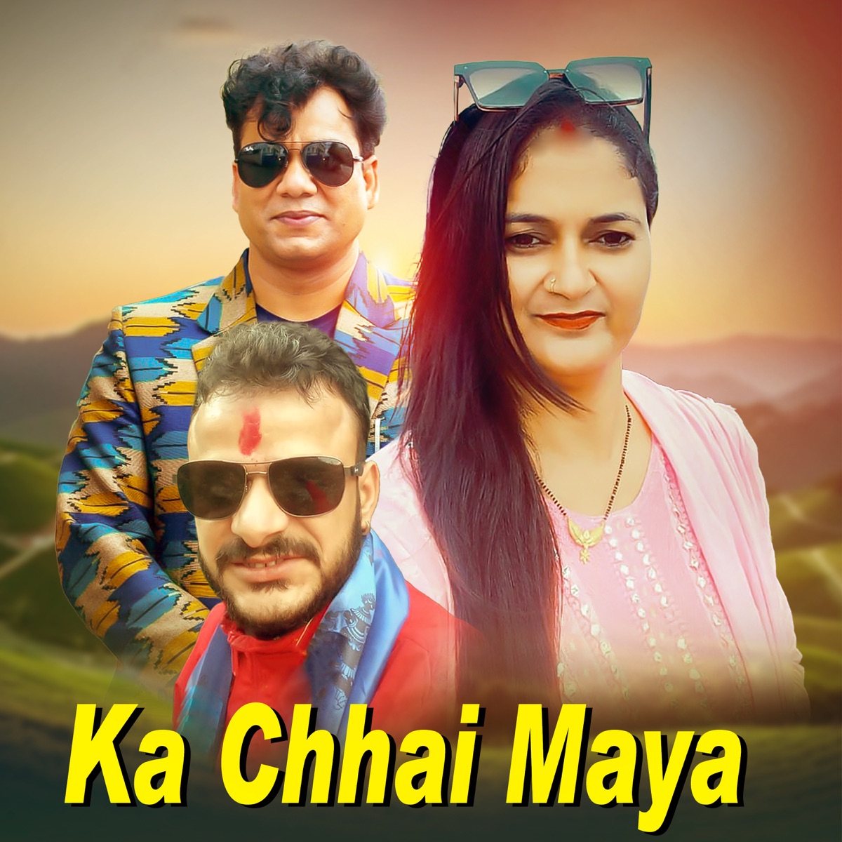Ka Chhai Maya - Single by Bhanubhakta Joshi, Tulashi Bhatta & Mahesh Kumar Aauji album cover