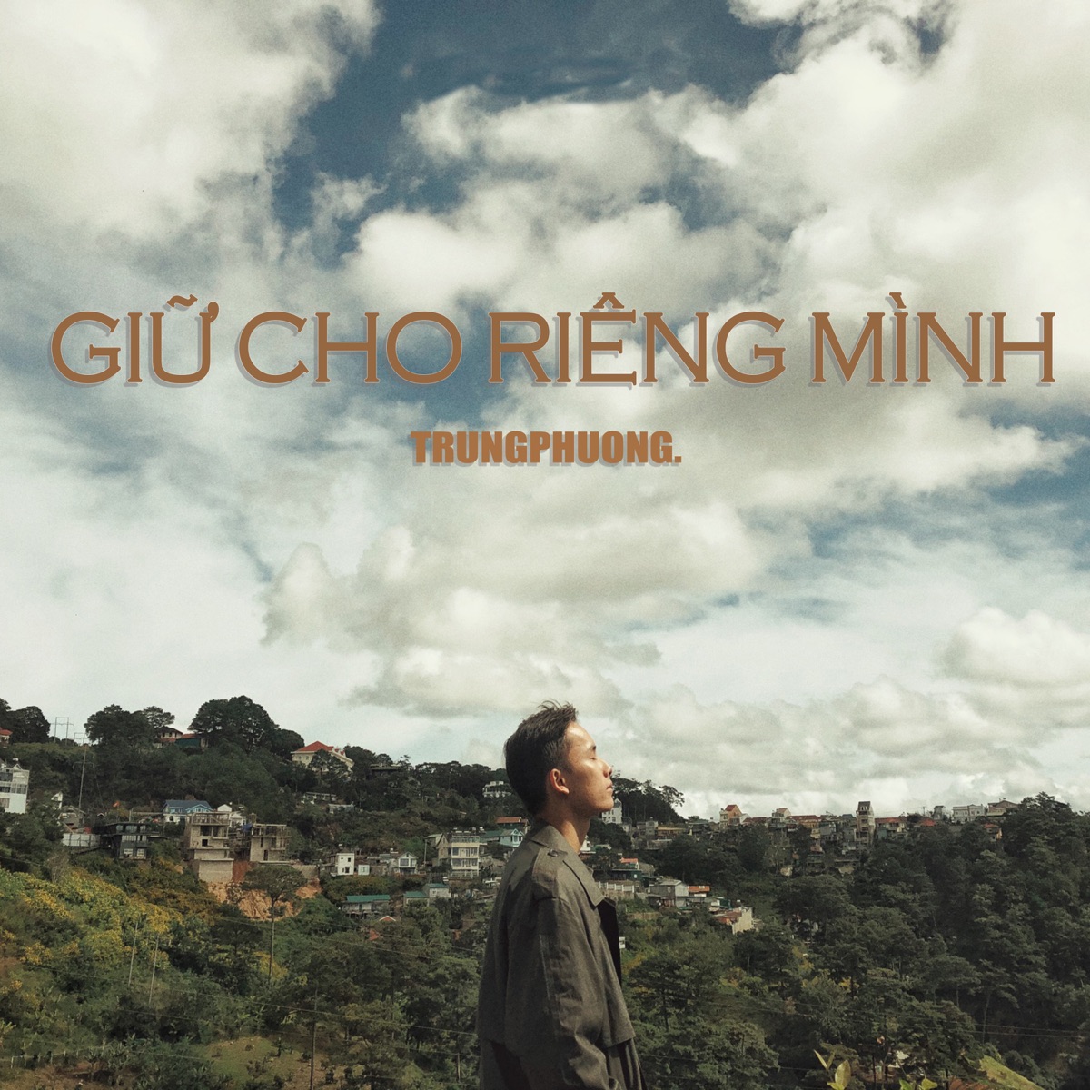 Giữ Cho Riêng Mình - Single by trungphuong. album cover