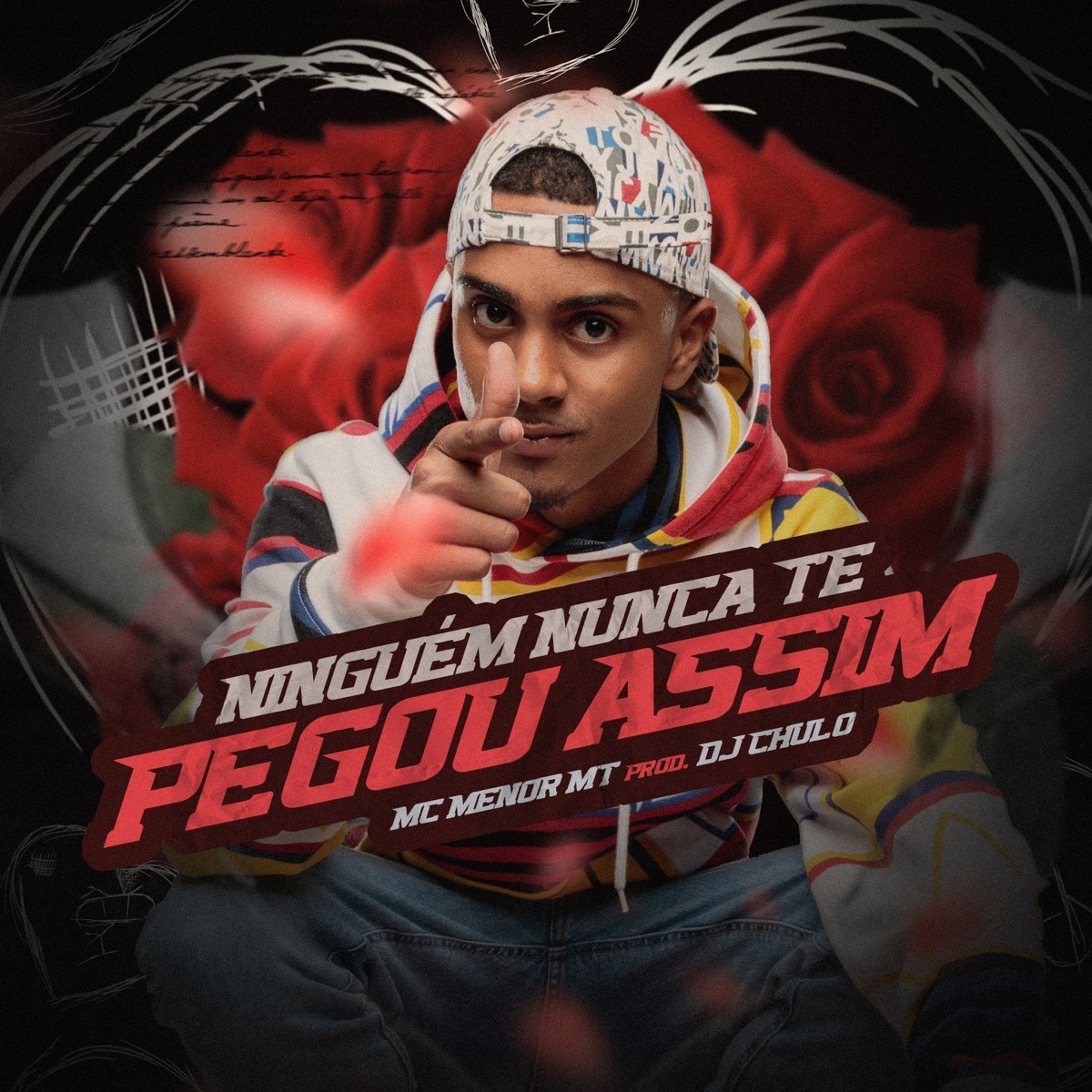 Ninguém Nunca Te Pegou Assim - Single by Mc Menor MT & Dj Chulo album cover