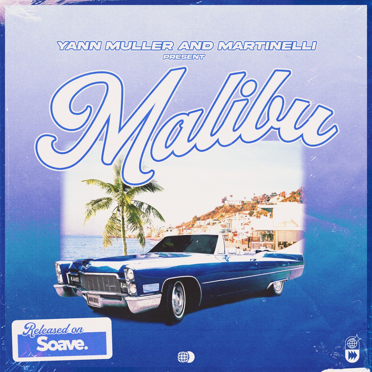 Malibu - Single by Yann Muller & Martinelli album cover