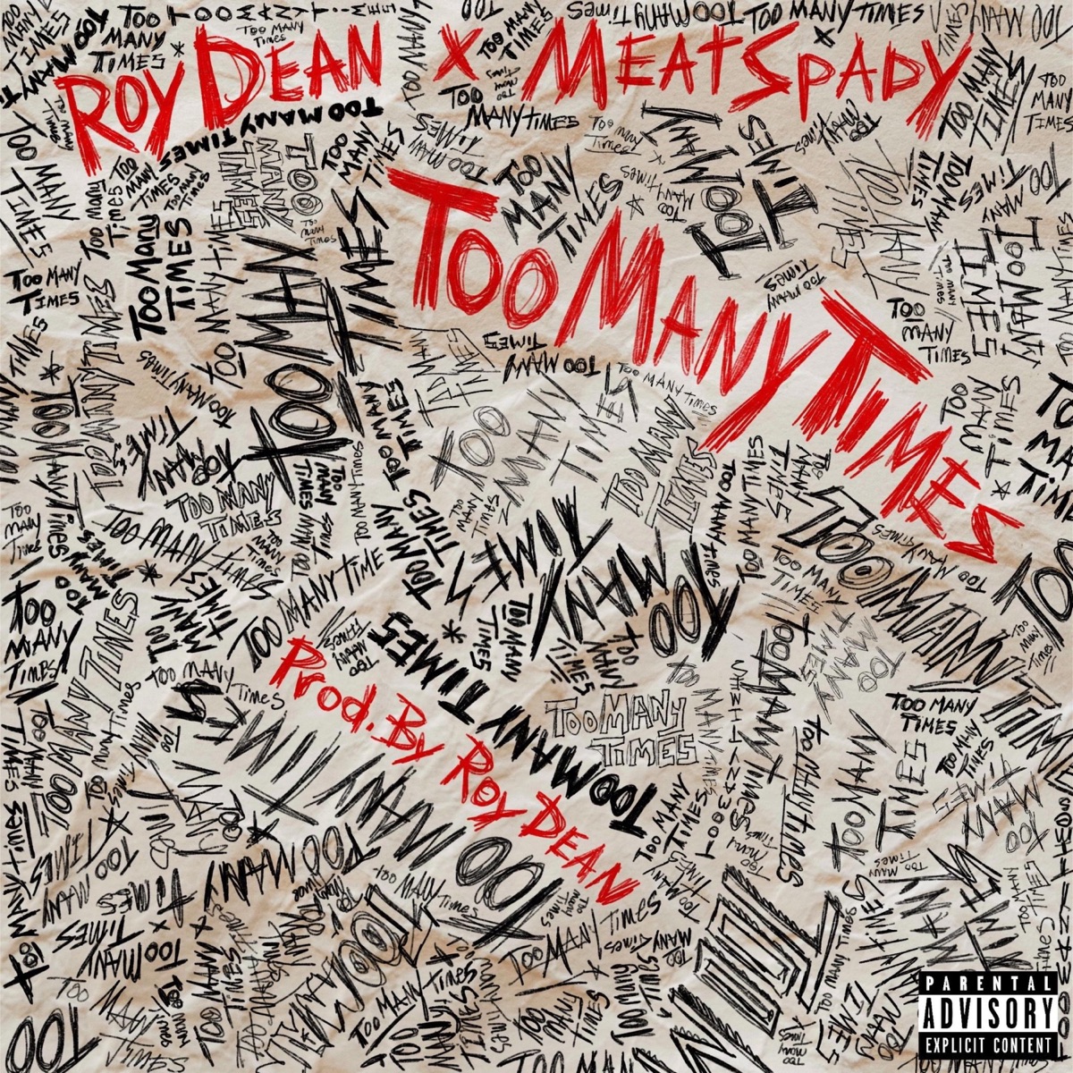 Too Many Times (feat. MeatSpady) - Single by Roy Dean album cover
