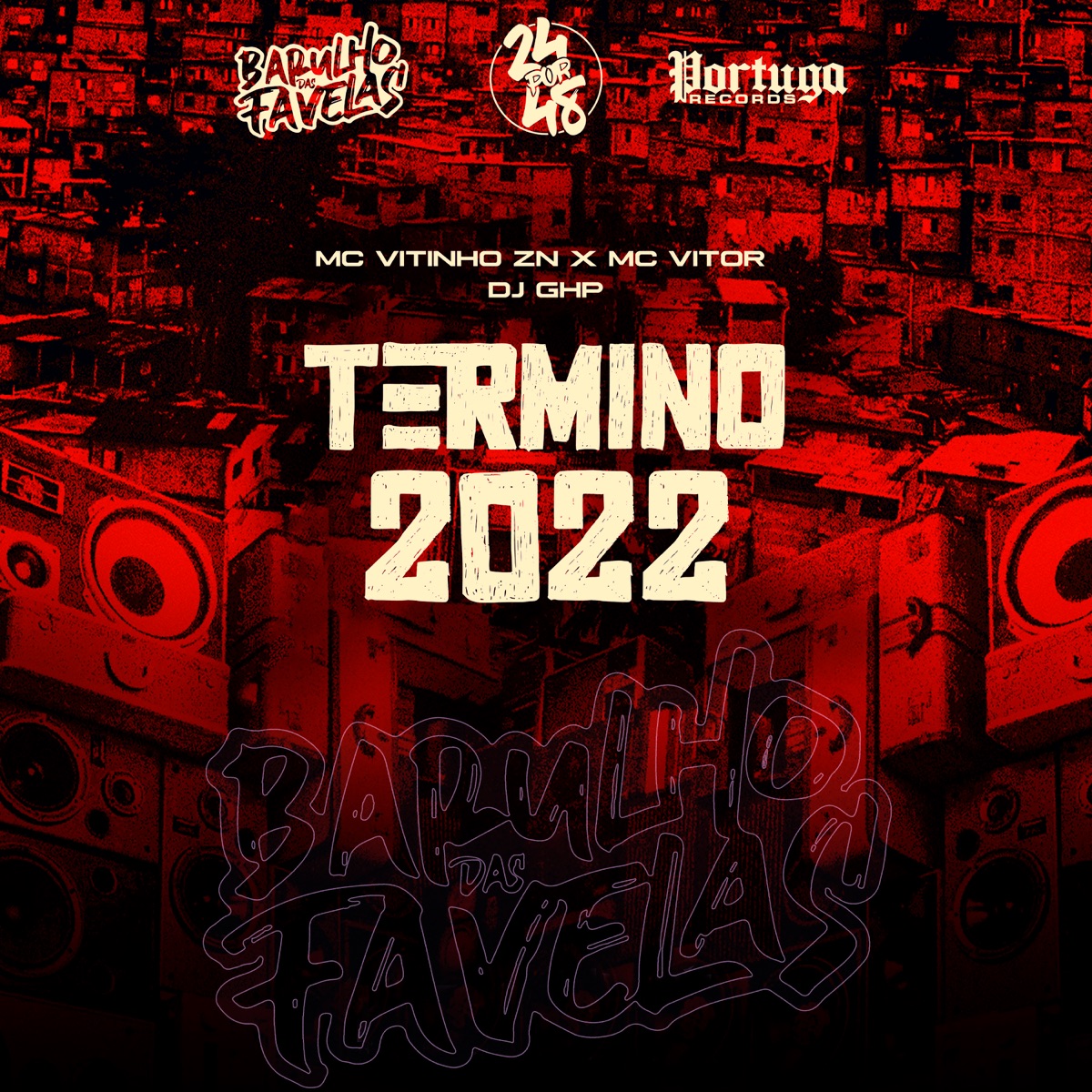 Termino 2022 - Single by DJ GHP, MC Vitinho ZN & MC Vitor album cover