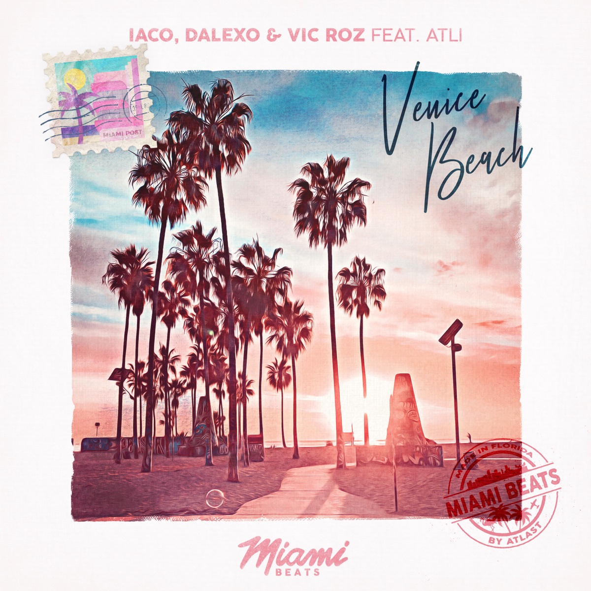 Venice Beach (feat. Atli) - Single by IACO, DALEXO & Vic Roz album cover