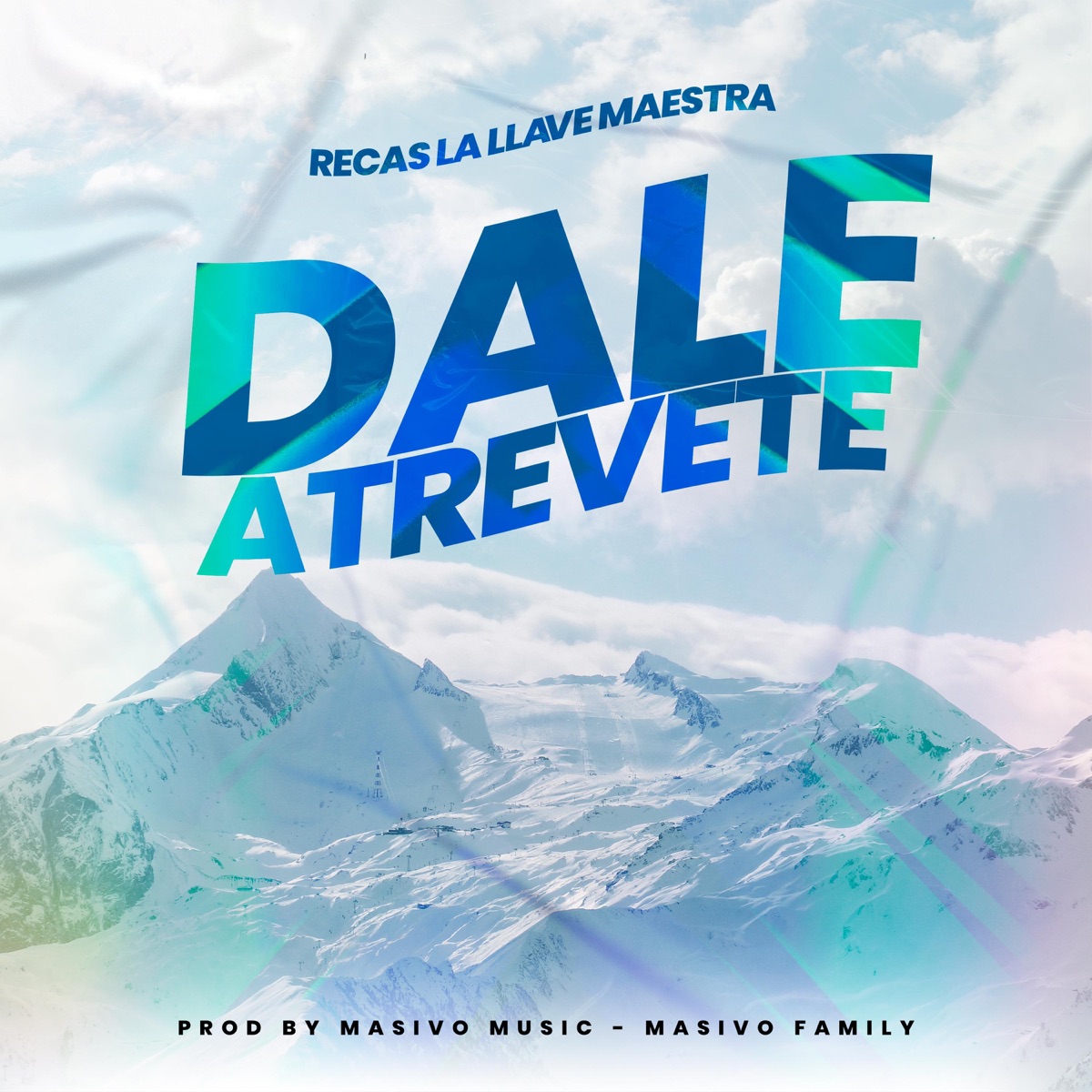 DALE ATREVETE la llave maestra - Single by Recas album cover