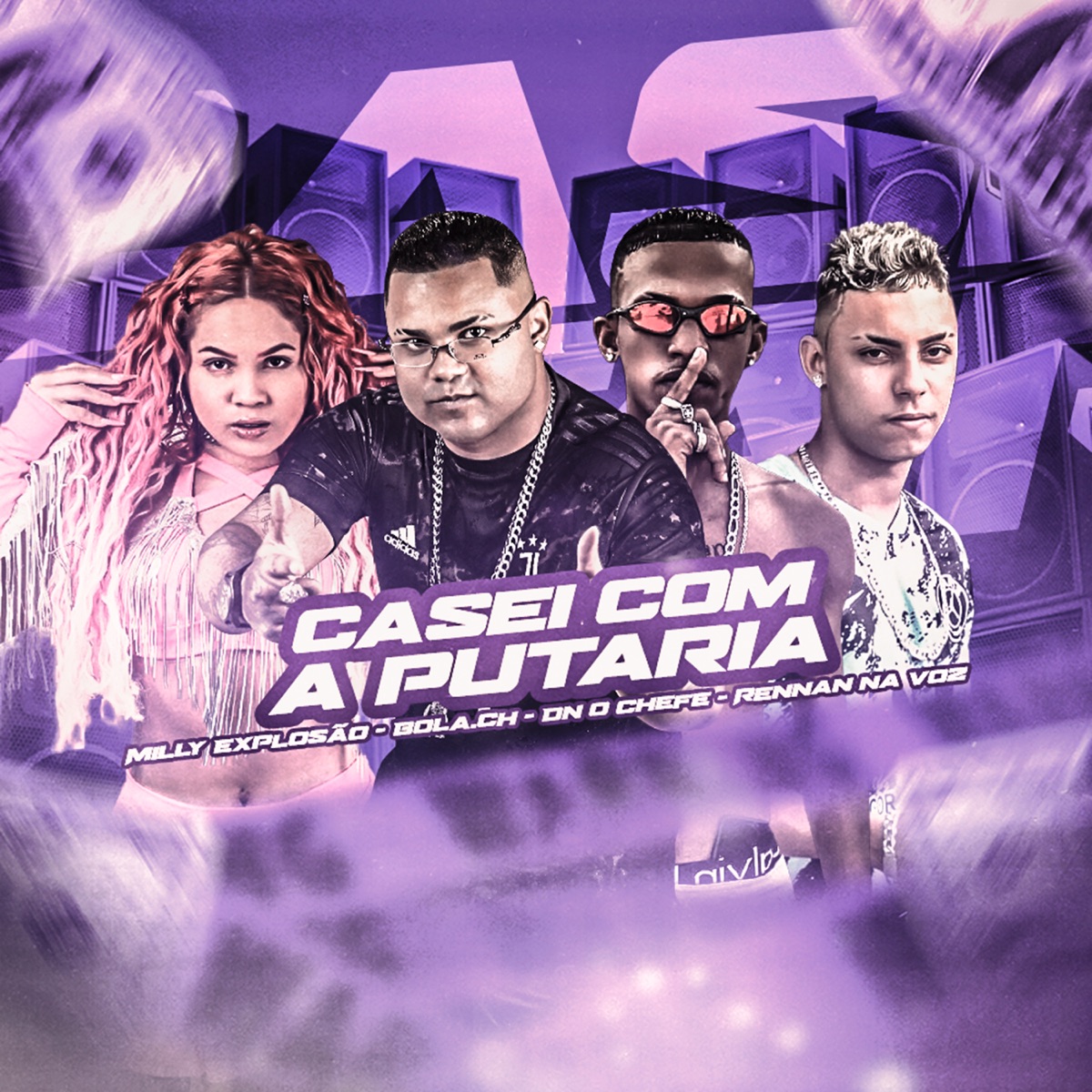 Casei Com a Putaria - Single by Bola CH, Milly Explosão, Rennan Na Voz & DN O Chefe album cover