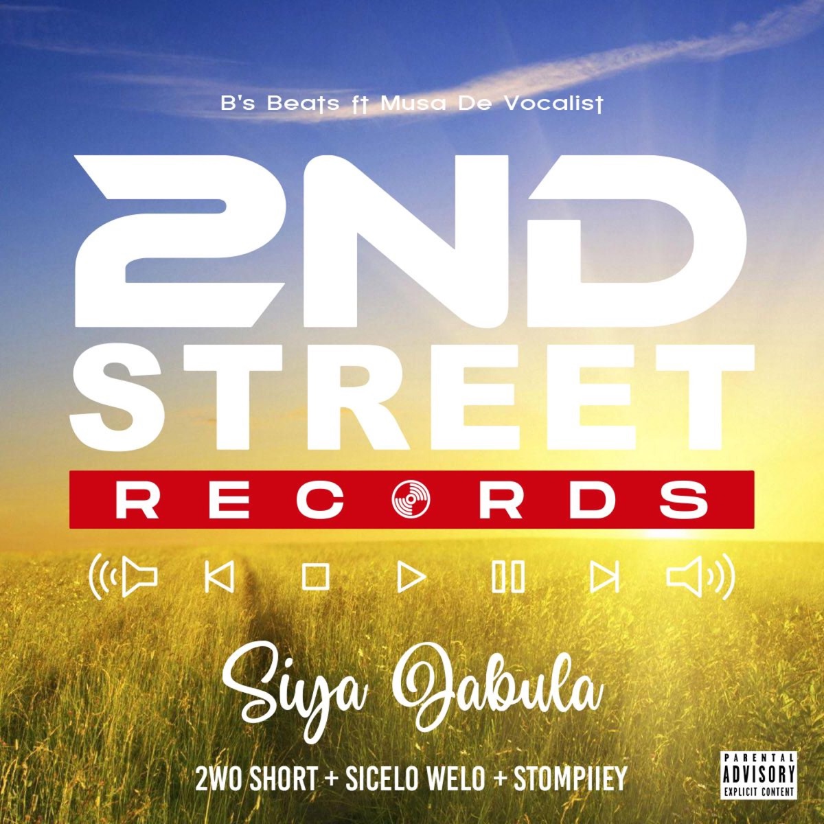 Siya Jabula (feat. Musa De Vocali$t, 2woShort, Stompiiey & Sicelo Welo) - Single by B's Beats album cover