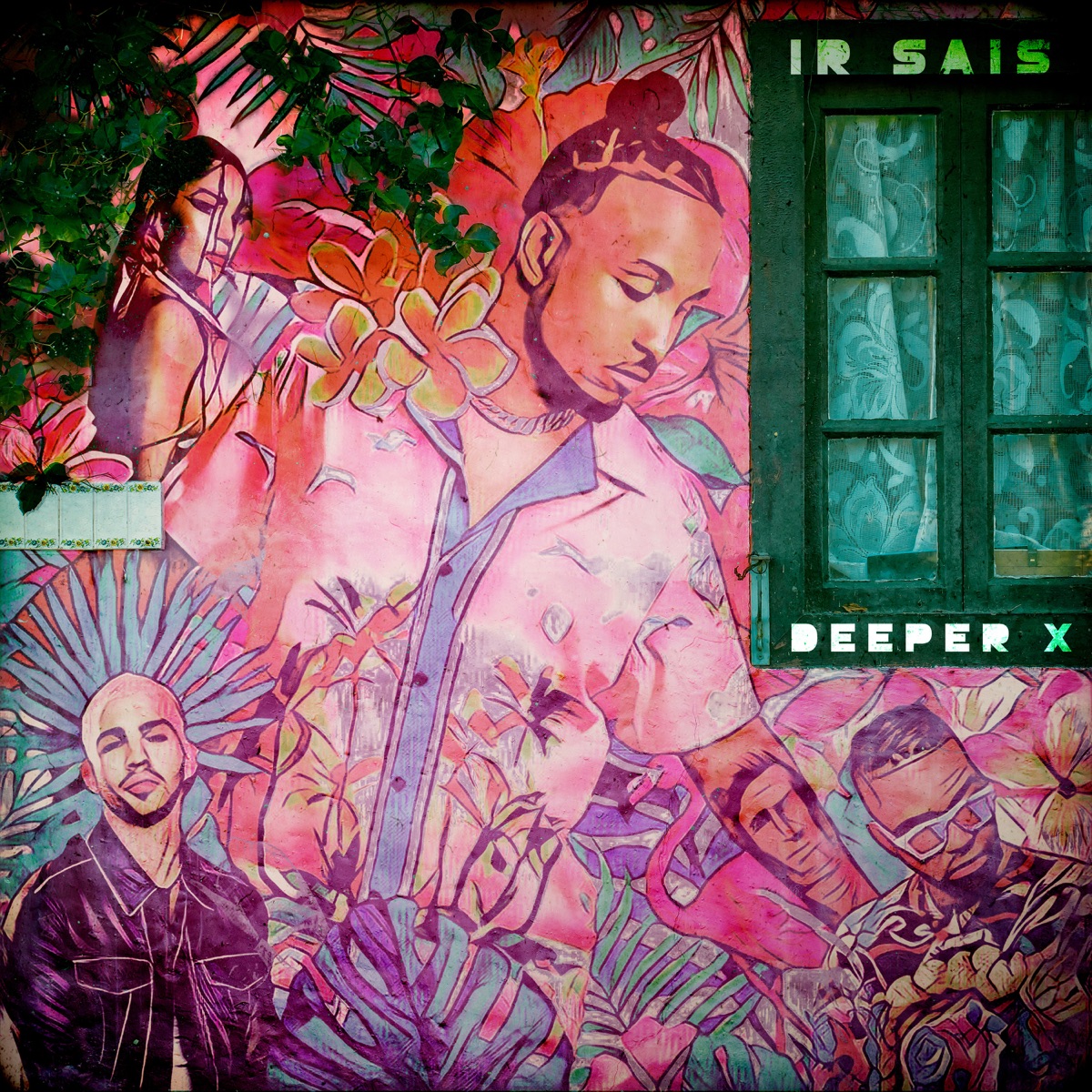 Deeper X (Part 1) - EP by Ir-Sais album cover